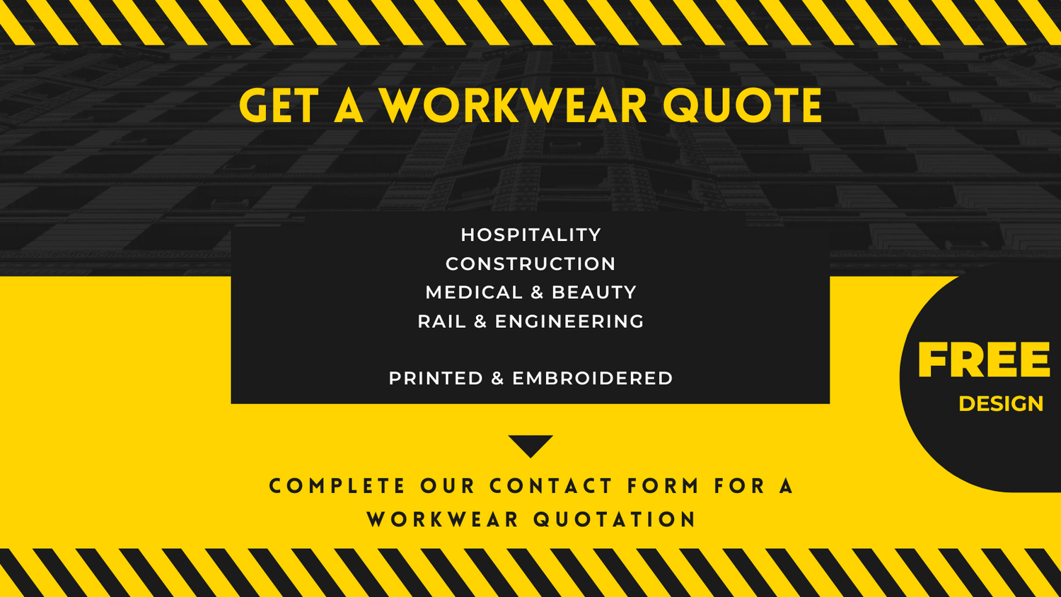 Get a workwear quote: Hospitality, construction, medical & beauty and rail & engineering